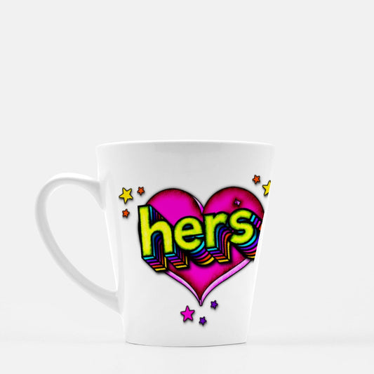 I Love HERS Mug Latte 12 oz.